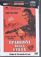 I PADRONI DELLA CITTA'