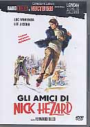 GLI AMICI DI NICK HEZARD