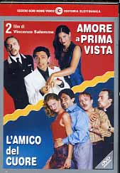 AMORE A PRIMA VISTA & L' AMICO DEL CUORE (2 film)