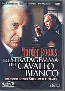 LO STRATAGEMMA DEL CAVALLO BIANCO ( Sherlock Holmes )