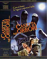 LA CASETTA DEGLI ORRORI