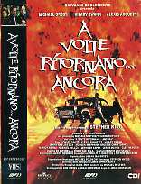 A VOLTE RITORNANO... ANCORA