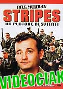 STRIPES - Un plotone di svitati