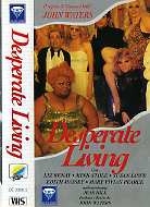 DESPERATE LIVING