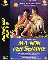 MA NON PER SEMPRE