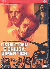 L' ISTRUTTORIA E' CHIUSA : DIMENTICHI