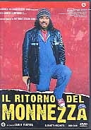 IL RITORNO DEL MONNEZZA