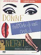DONNE SULL' ORLO DI UNA CRISI DI NERVI