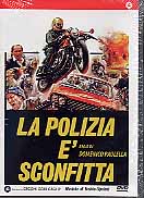 LA POLIZIA E' SCONFITTA