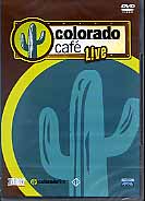 COLORADO CAFE' LIVE -  2