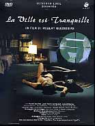 LA VILLE EST TRANQUILLE