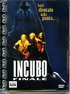 INCUBO FINALE