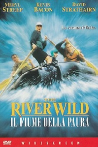 THE RIVER WILD - Il fiume della paura