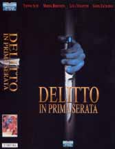 DELITTO IN PRIMA SERATA