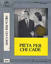 PIETA' PER CHI CADE
