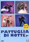 PATTUGLIA DI NOTTE