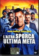 L'ALTRA SPORCA ULTIMA META