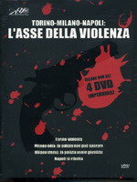 TORINO MILANO NAPOLI L'ASSE DELLA VIOLENZA ( Cofanetto )