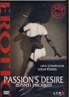 PASSION'S DESIRE - Istinti proibiti