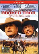 BROKEN TRAIL - Un viaggio pericoloso