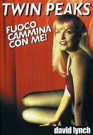 TWIN PEAKS - Fuoco cammina con me
