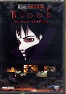 BLOOD - The last Vampire