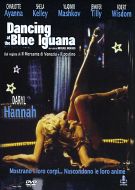 DANCING AT THE BLUE IGUANA