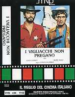 I VIGLIACCHI NON PREGANO