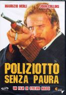 POLIZIOTTO SENZA PAURA