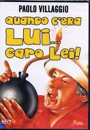 QUANDO C'ERA LUI CARO LEI !