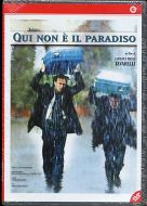 QUI NON E' IL PARADISO