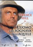 L'UOMO CHE SOGNAVA LE AQUILE