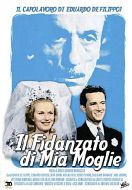 IL FIDANZATO DI MIA MOGLIE