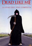 DEAD LIKE ME Stag. 1