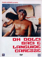 OH DOLCI BACI E LANGUIDE CAREZZE