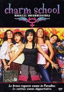 CHARM SCHOOL Ragazze incorreggibili