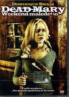 DEAD MARY - Weekend maledetto