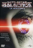 BATTLESTAR GALACTICA La miniserie