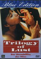 TRILOGY OF LUST
