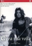 C'ERA UNA VOLTA ...