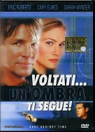 VOLTATI UN'OMBRA TI SEGUE