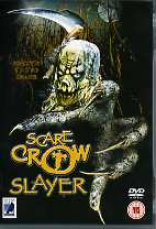 SCARE CROW SLAYER
