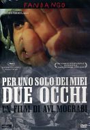 PER UNO SOLO DEI MIEI DUE OCCHI