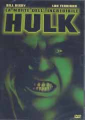 LA MORTE DELL' INCREDIBILE HULK