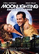 MOONLIGHTING - Agenzia Blue moon ( 5 )
