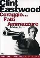 CORAGGIO FATTI AMMAZZARE