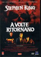 A VOLTE RITORNANO