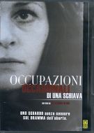 OCCUPAZIONI OCCASIONALI DI UNA SCHIAVA