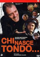CHI NASCE TONDO