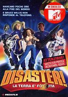 DISASTER !